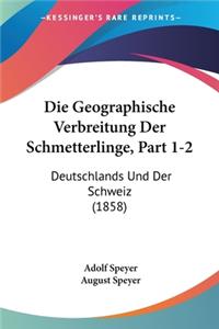 Geographische Verbreitung Der Schmetterlinge, Part 1-2