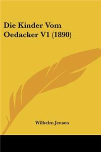 Die Kinder Vom Oedacker V1 (1890)