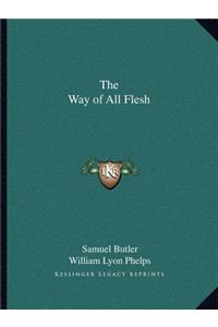 Way of All Flesh