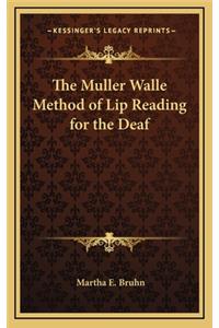 The Muller Walle Method of Lip Reading for the Deaf