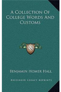 A Collection of College Words and Customs