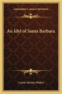 An Idyl of Santa Barbara