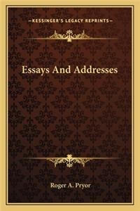 Essays and Addresses