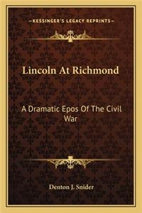 Lincoln At Richmond