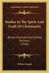 Studies in the Spirit and Truth of Christianity