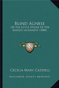 Blind Agnese