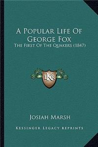 Popular Life of George Fox