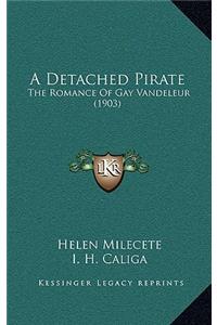 A Detached Pirate