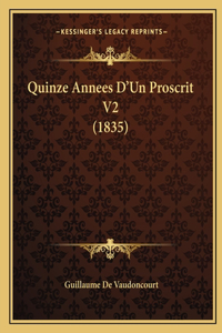 Quinze Annees D'Un Proscrit V2 (1835)