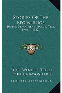 Stories Of The Beginnings