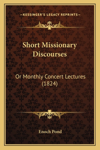 Short Missionary Discourses