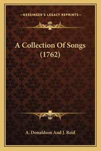 A Collection Of Songs (1762)