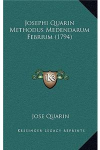 Josephi Quarin Methodus Medendarum Febrium (1794)