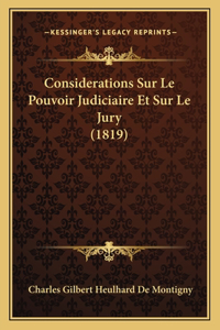 Considerations Sur Le Pouvoir Judiciaire Et Sur Le Jury (1819)