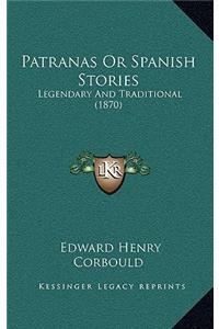 Patranas or Spanish Stories