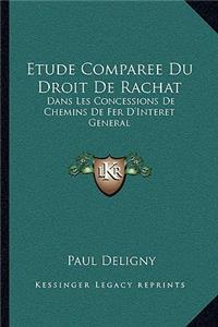 Etude Comparee Du Droit de Rachat
