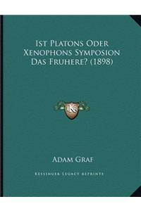 Ist Platons Oder Xenophons Symposion Das Fruhere? (1898)