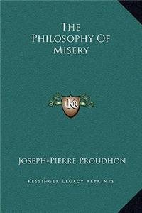 The Philosophy Of Misery