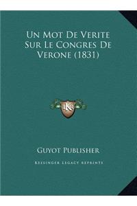 Un Mot De Verite Sur Le Congres De Verone (1831)