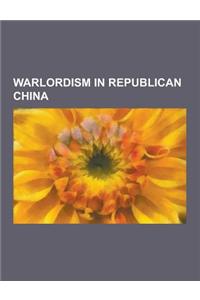 Warlordism in Republican China