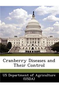 Cranberry Diseases and Their Control