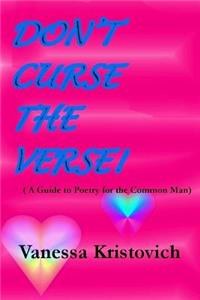 Don't Curse the Verse