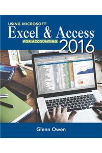 Using Microsoft (R) Excel (R) and Access 2013 for Accounting (with Student Data CD-ROM)