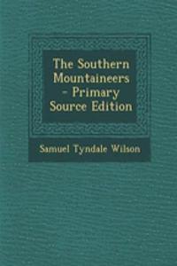 The Southern Mountaineers - Primary Source Edition