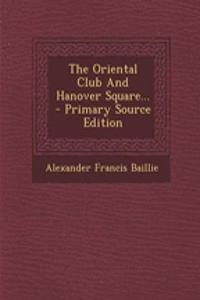The Oriental Club and Hanover Square...