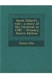 Sarah Dillard's Ride