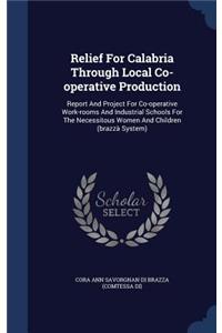 Relief For Calabria Through Local Co-operative Production