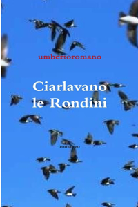 Ciarlavano Le Rondini