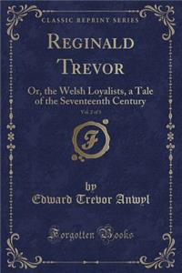 Reginald Trevor, Vol. 2 of 3