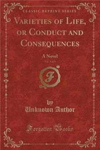 Varieties of Life, or Conduct and Consequences, Vol. 1 of 3