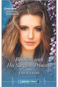 Reunion with His Surgeon Princess