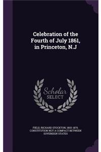 Celebration of the Fourth of July 1861, in Princeton, N.J