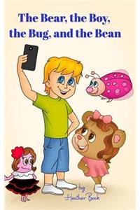 The Bear, the Boy, the Bug, and the Bean