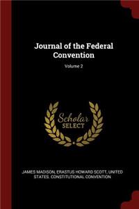 Journal of the Federal Convention; Volume 2