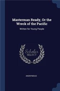 Masterman Ready, Or the Wreck of the Pacific