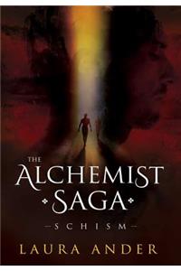 The Alchemist Saga: Schism
