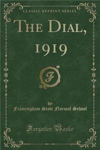 The Dial, 1919 (Classic Reprint)