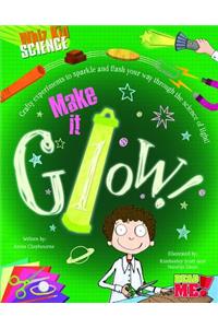 Make It Glow!