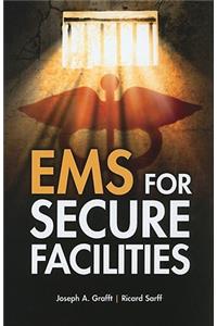 EMS for Secure Facilities
