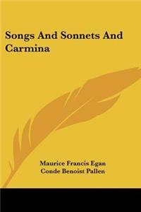 Songs And Sonnets And Carmina