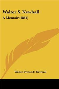 Walter S. Newhall