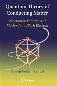 Quantum Theory of Conducting Matter
