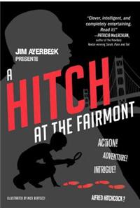 Hitch at the Fairmont