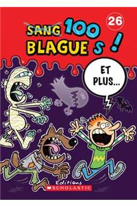 100 Blagues! Et Plus... N? 26