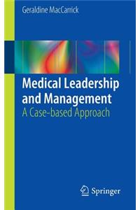 Medical Leadership and Management