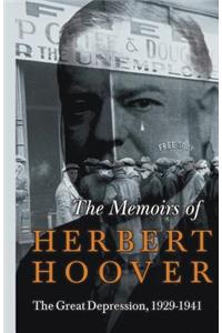 Memoirs of Herbert Hoover - The Great Depression, 1929-1941